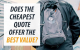 Does the Cheapest Quote Offer the Best Value? Does the Cheapest Quote Offer the Best Value?